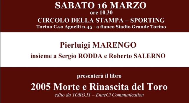 “2005: morte e rinascita del Toro”: il 16 marzo la presentazione del libro allo Sporting!