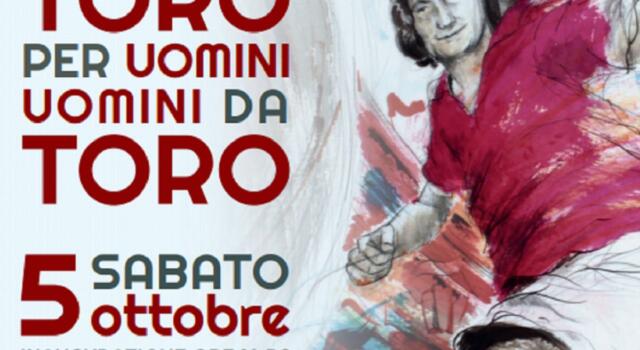 A Borgo San Dalmazzo la mostra “Toro per uomini, uomini da Toro”