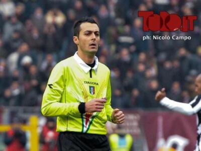 Il punto sull’arbitro / Torino–Verona, per Di Bello direzione titubante