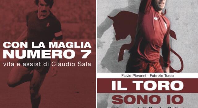 “Con la maglia numero 7” e “Il Toro sono io”: arrivano in libreria le biografie di Sala e Pulici