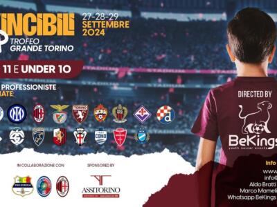 Al via l'”Invincibili Kup – Trofeo Grande Torino”: 120 squadre impegnate